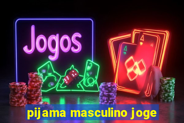 pijama masculino joge